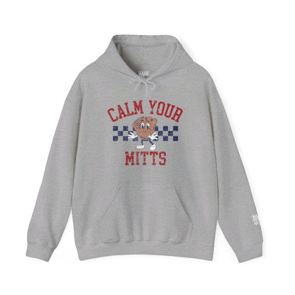 Calm Your Mitts Hoodie