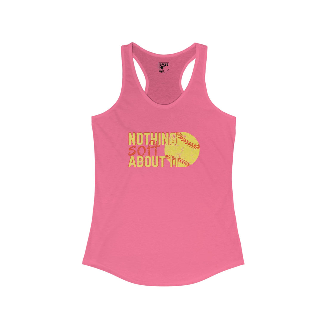 Nothing Soft About It Racerback Tank