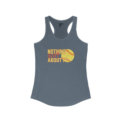 Nothing Soft About It Racerback Tank