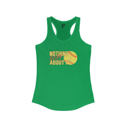 Nothing Soft About It Racerback Tank