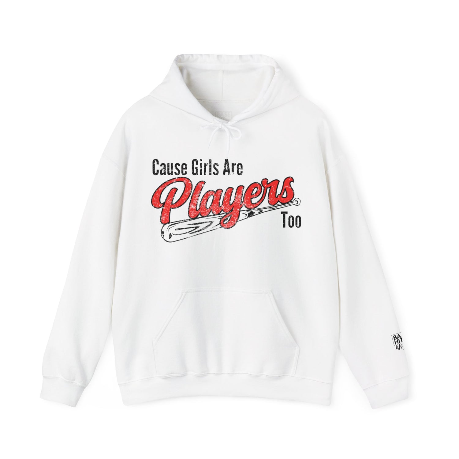 Cause Girls are Players Too Hoodie