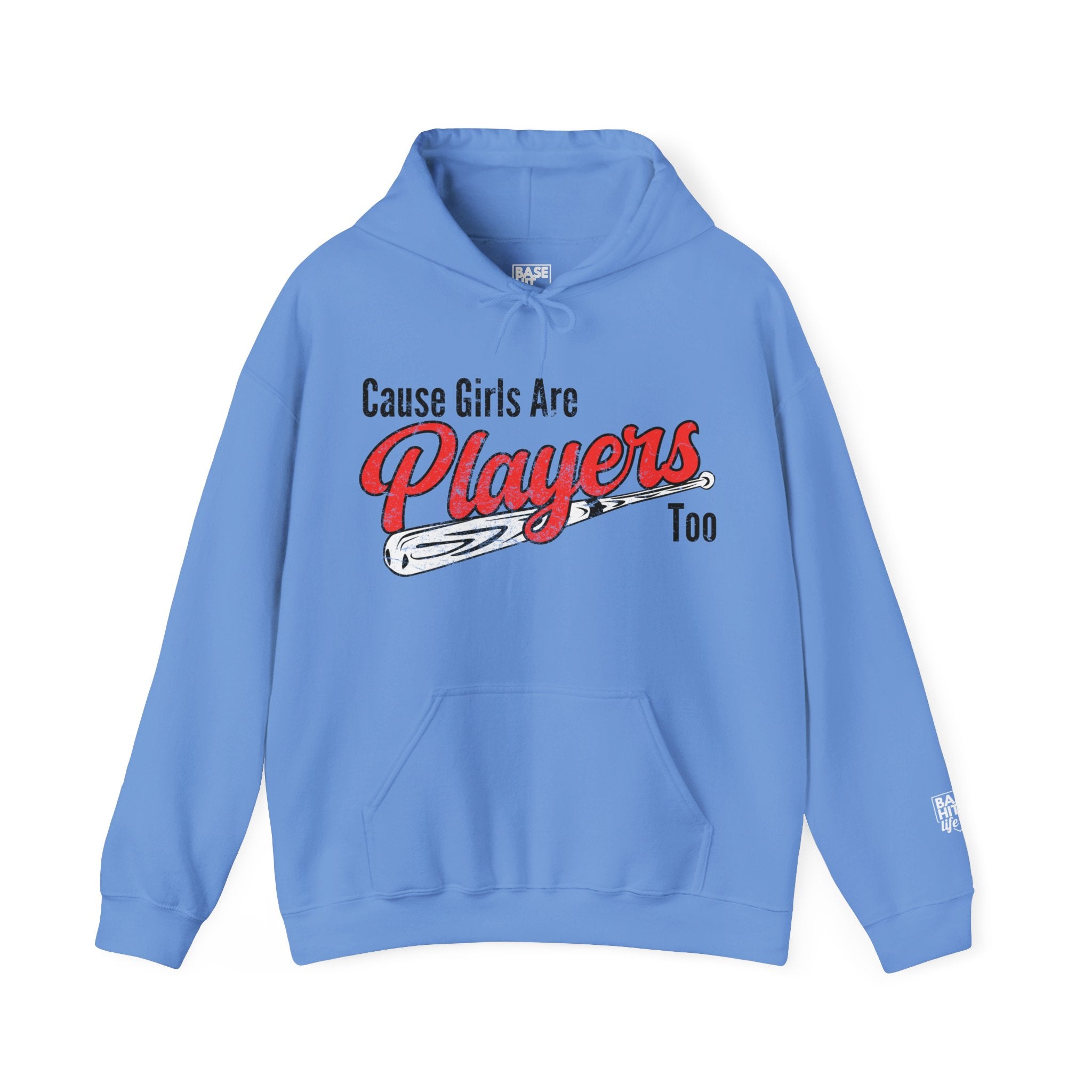 Cause Girls are Players Too Hoodie