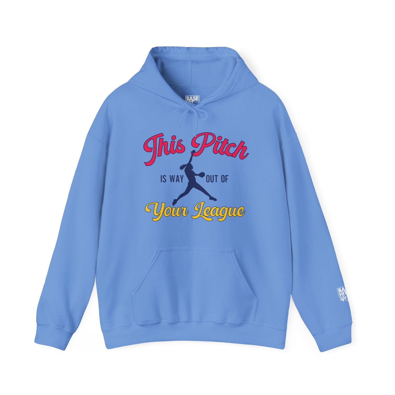 This Pitch is Way Out of Your League Hoodie