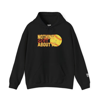 Nothing Soft About It Hoodie