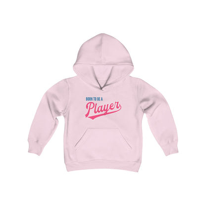 Youth Born to be a Player Hoodie