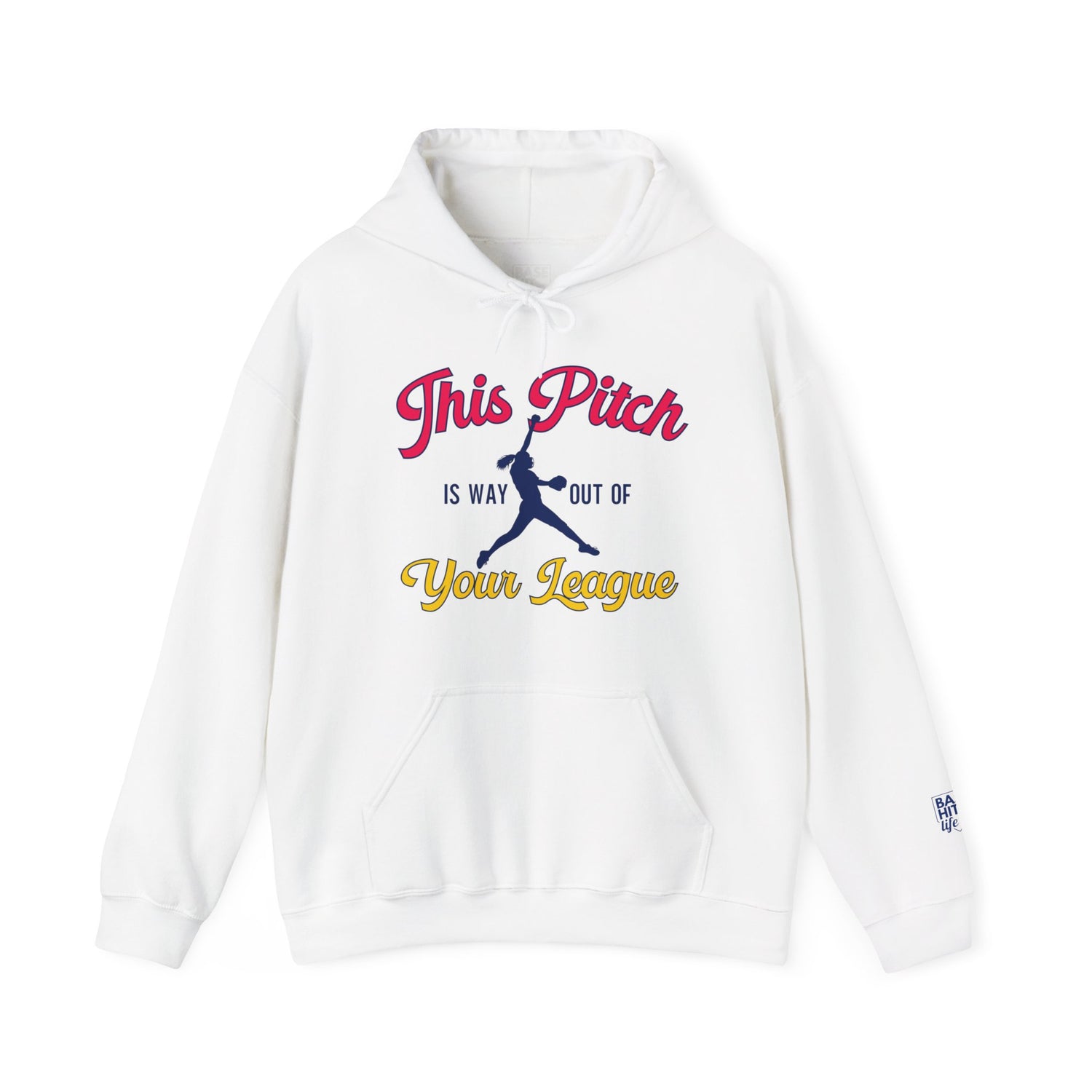 This Pitch is Way Out of Your League Hoodie