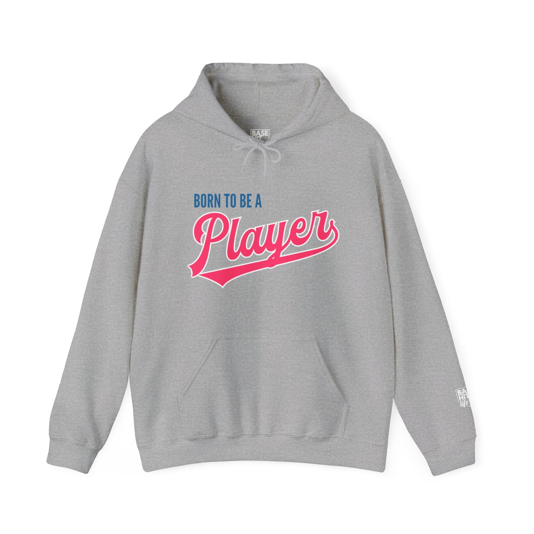 Born to be a Player Hoodie