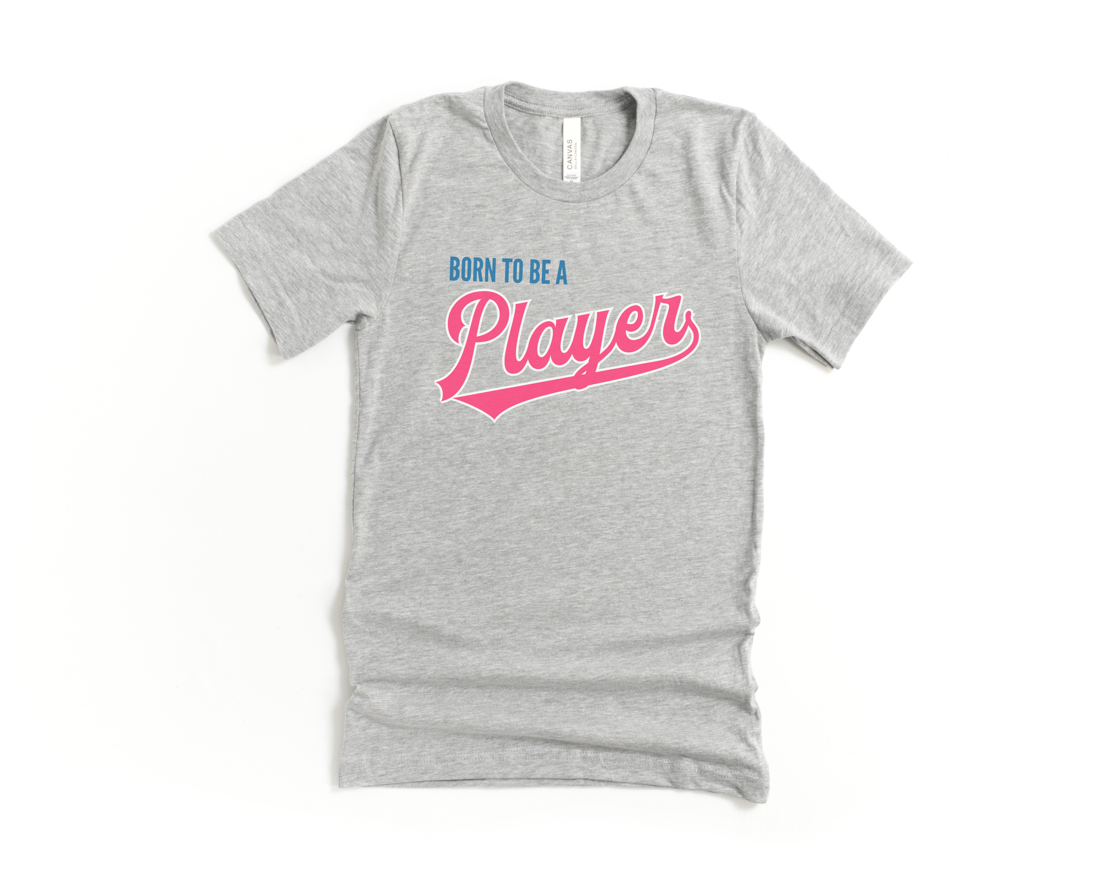 Born to be a Player Short Sleeve Tee