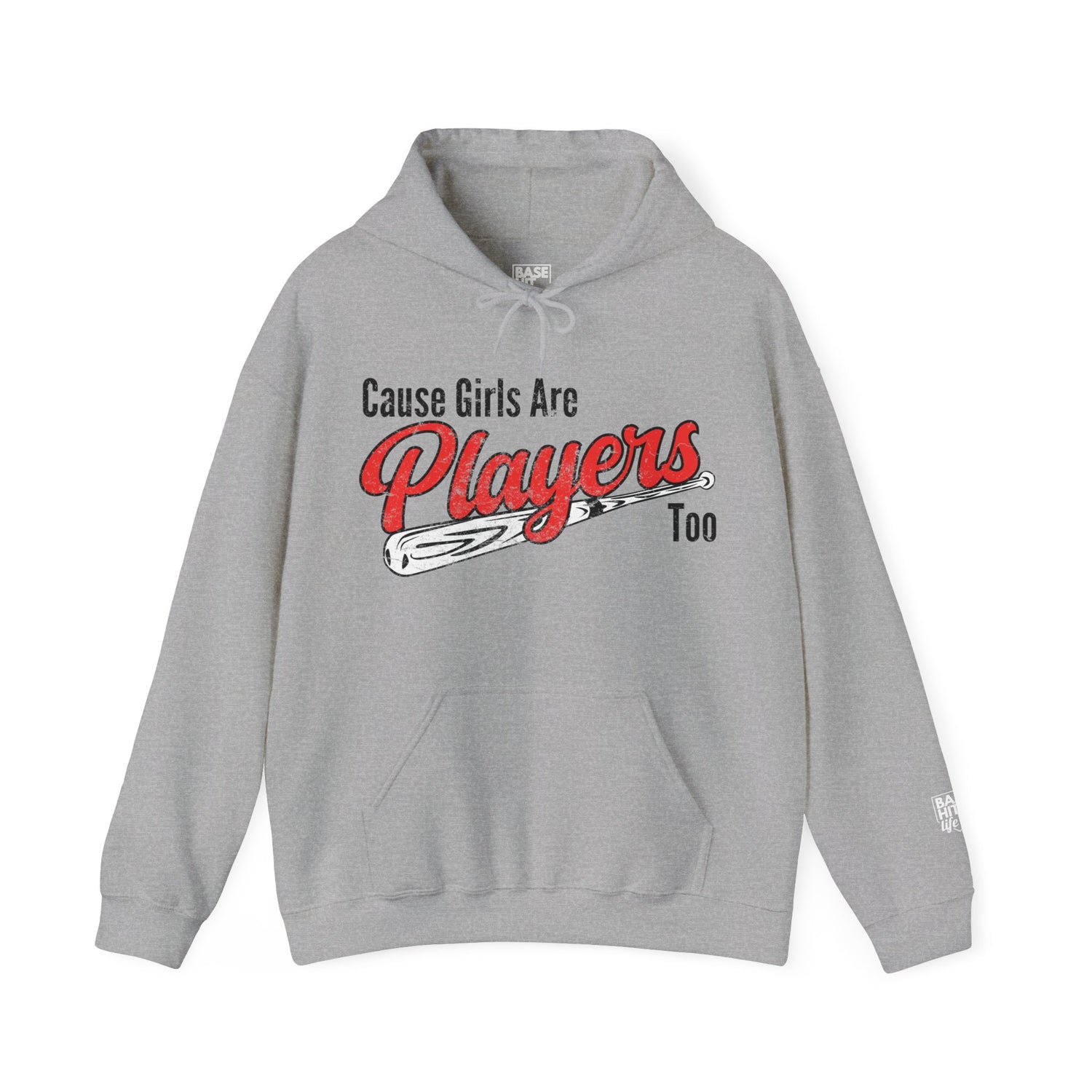 Cause Girls are Players Too Hoodie