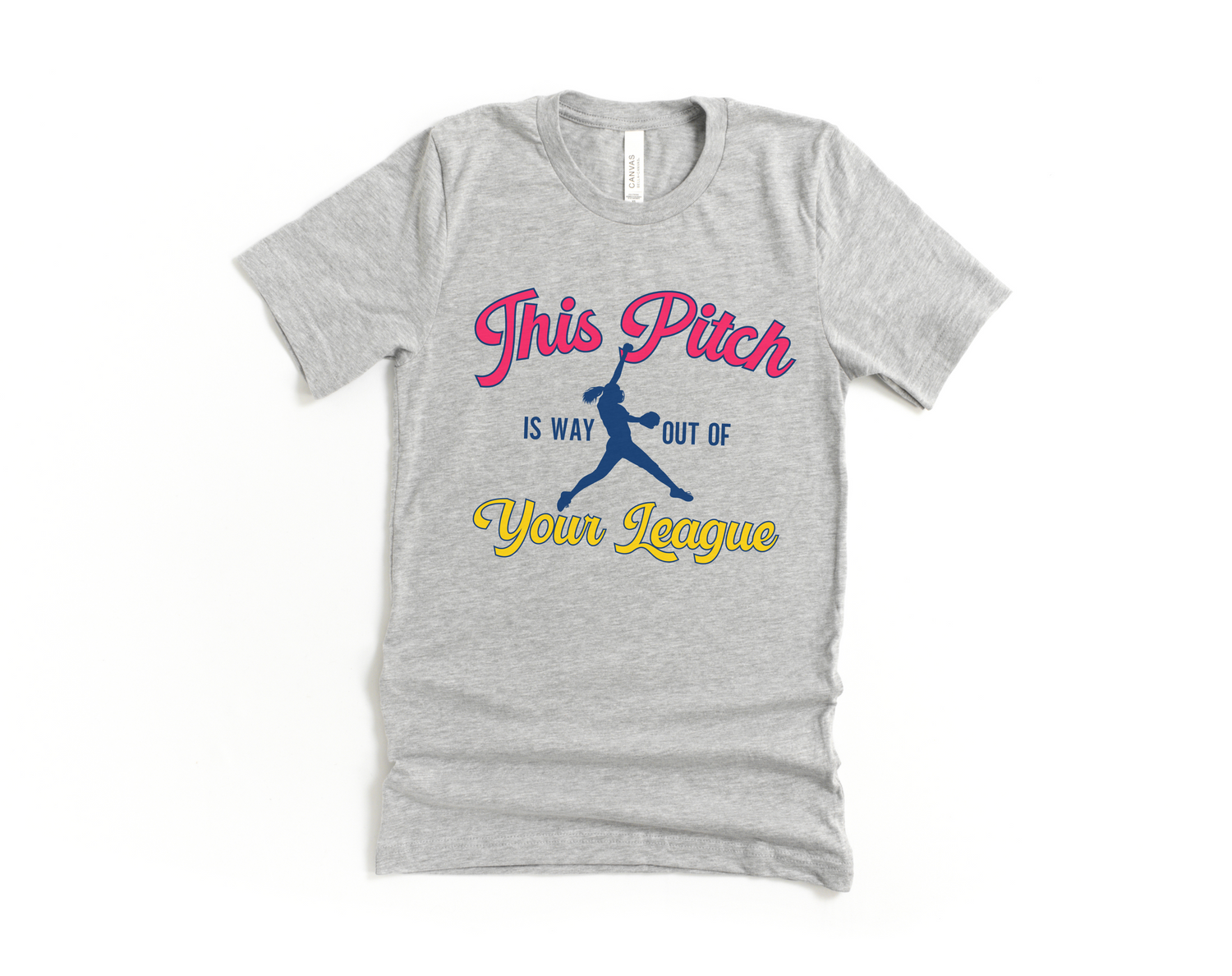 This Pitch is Way Out of Your League Short Sleeve Tee