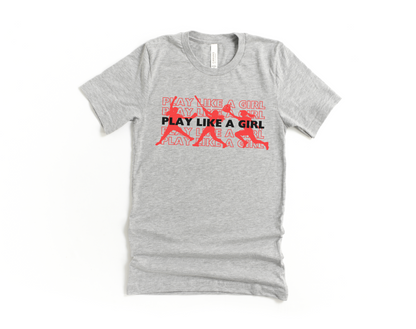 Play Like a Girl Short Sleeve Tee