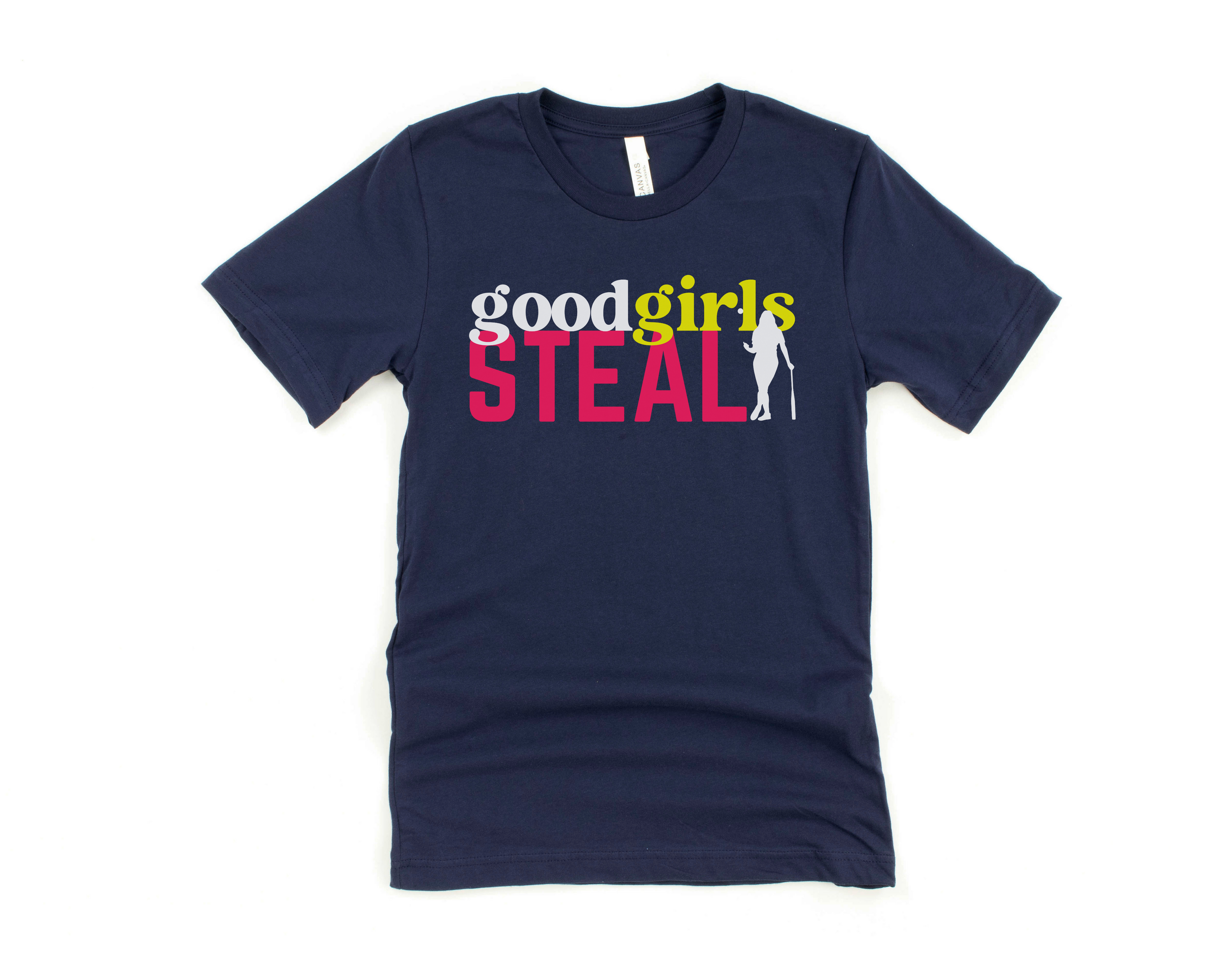 Good Girls Steal Short Sleeve Tee