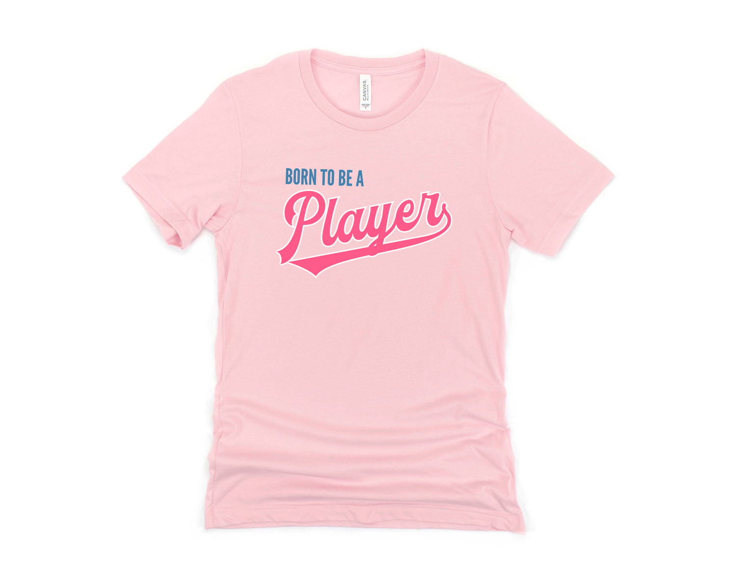 Born to be a Player Short Sleeve Tee