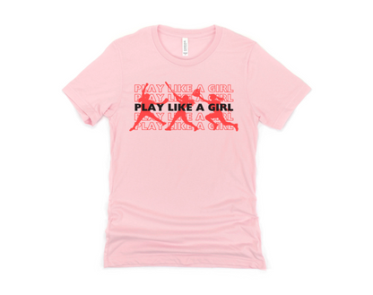 Play Like a Girl Short Sleeve Tee