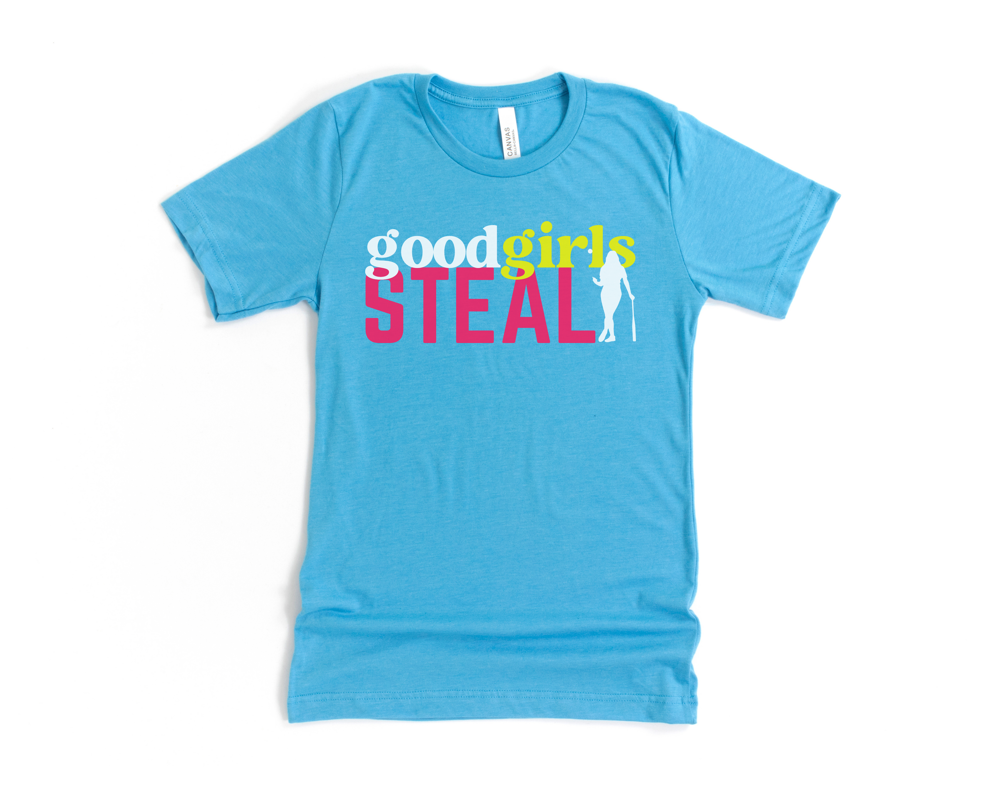 Good Girls Steal Short Sleeve Tee