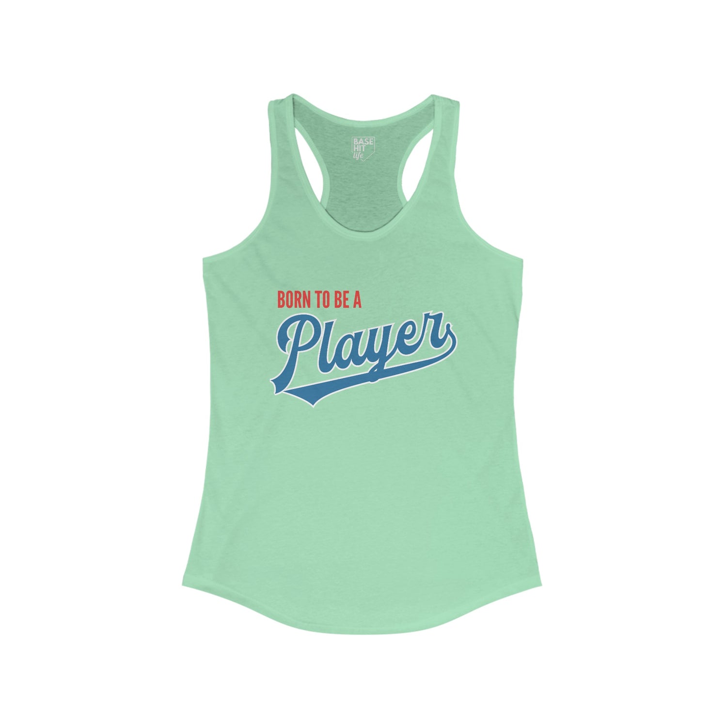 Born to be a Player Racerback Tank