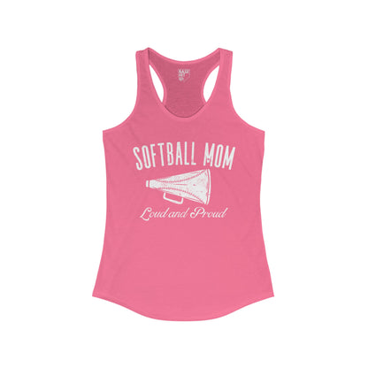 Softball Mom: Loud and Proud Racerback Tank