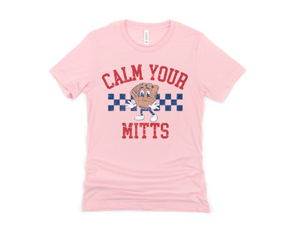 Calm Your Mitts Short Sleeve Tee