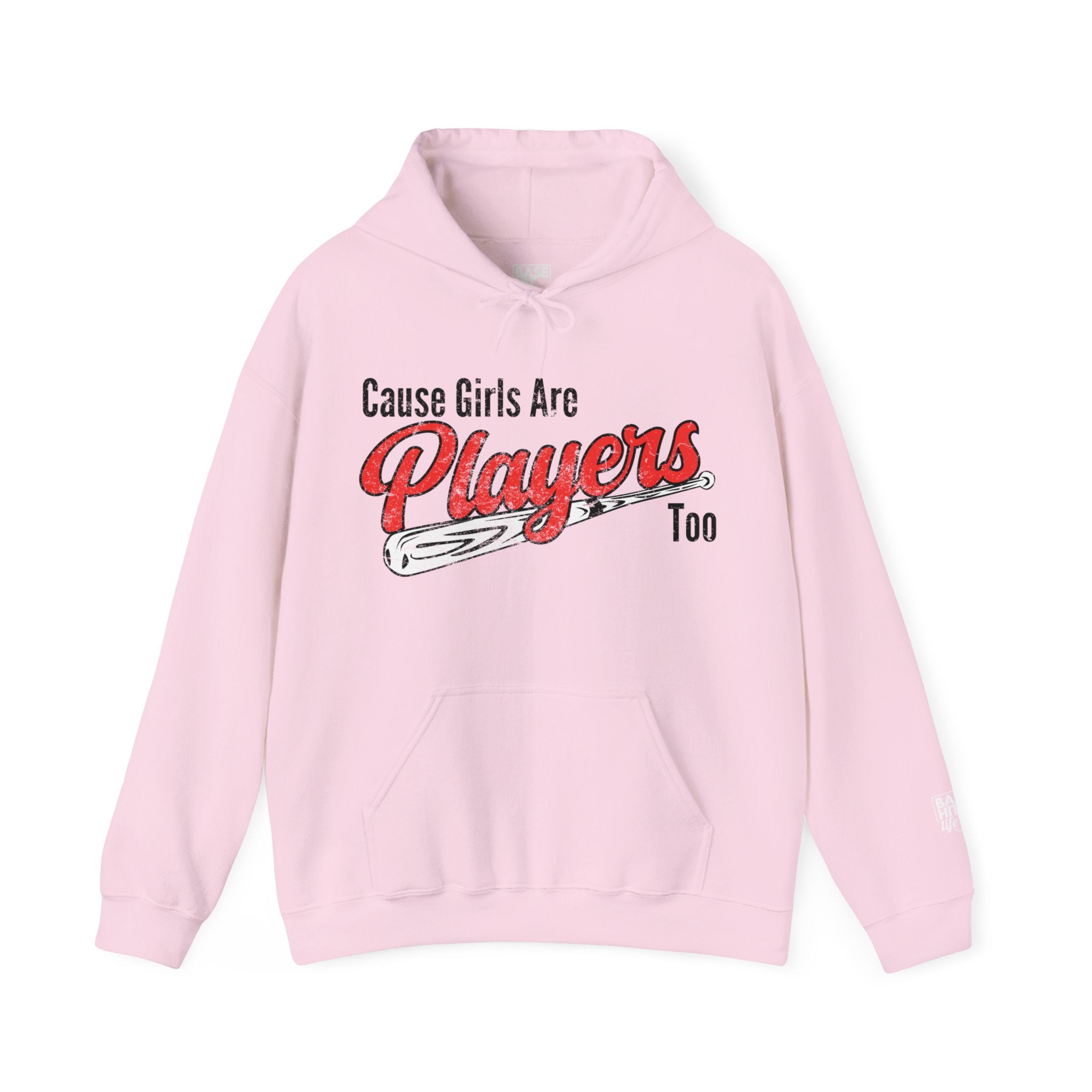 Cause Girls are Players Too Hoodie