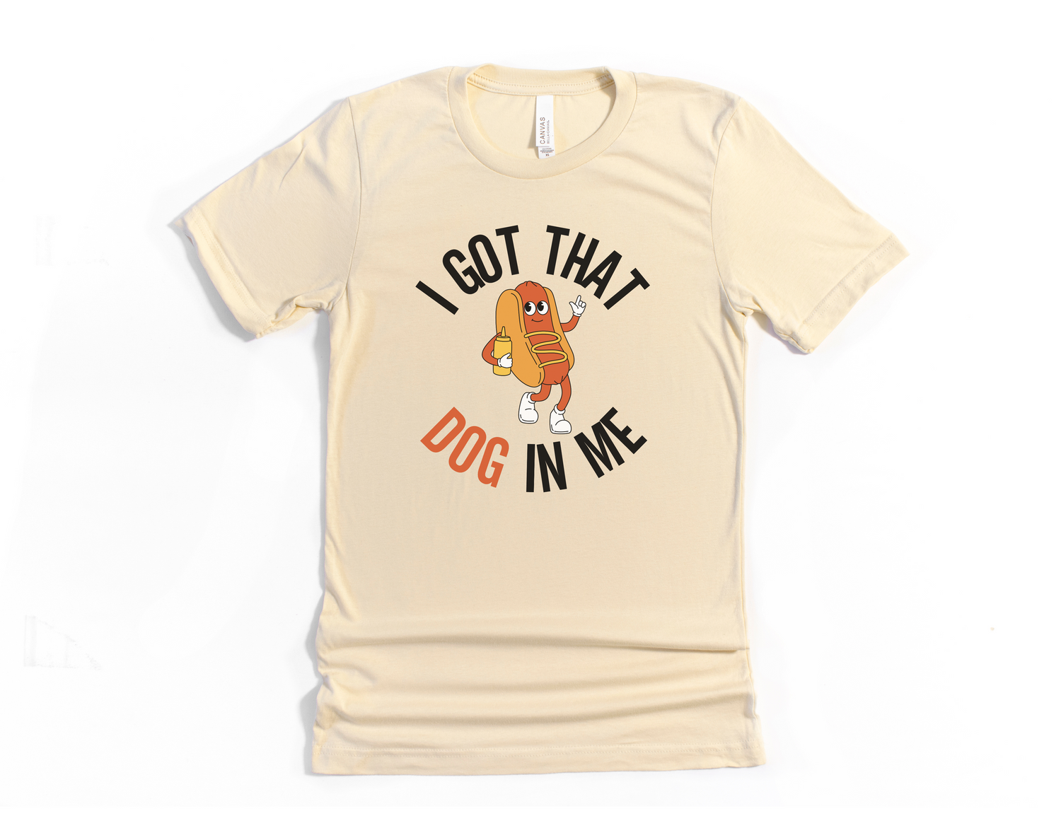 I Got That Dog in Me Short Sleeve Tee