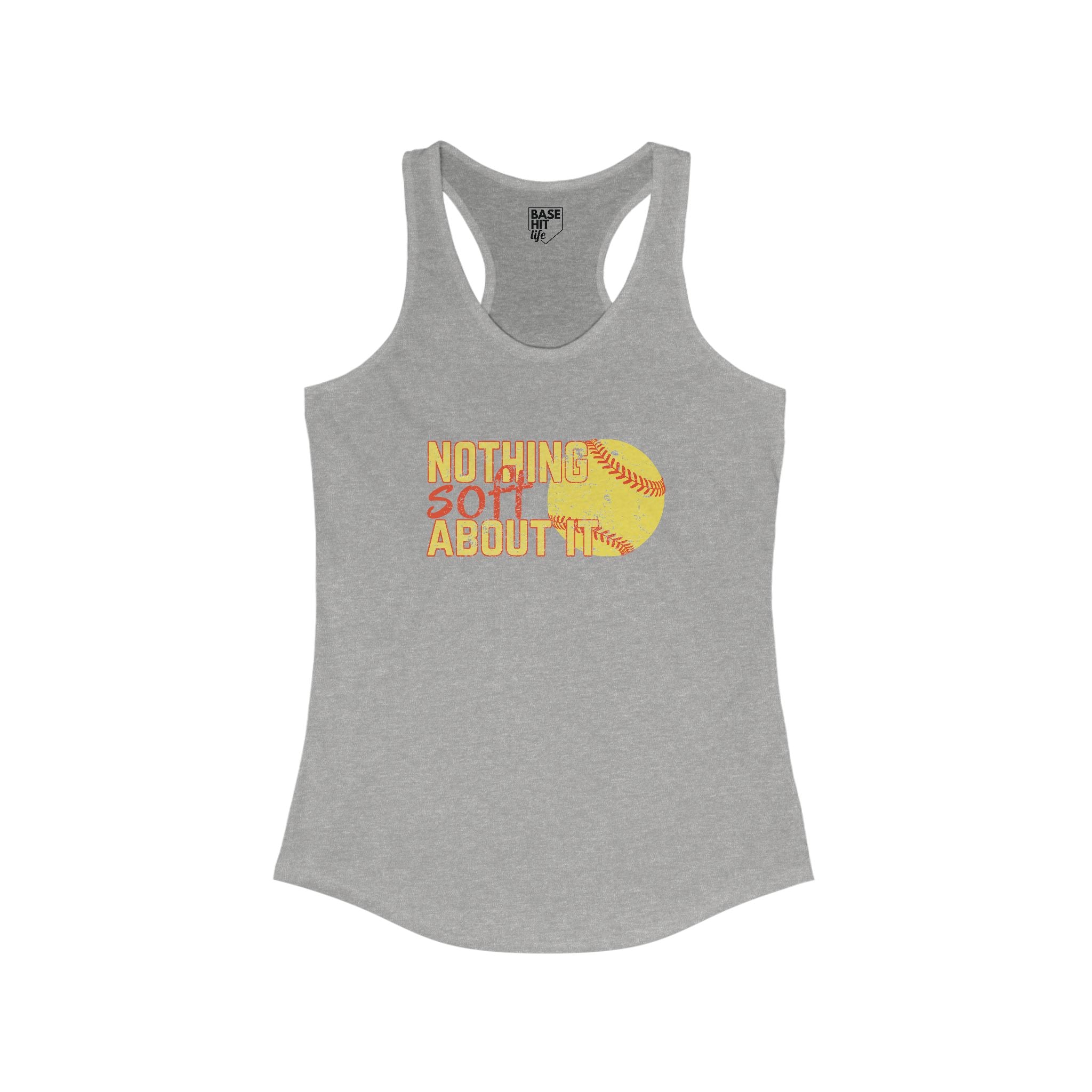 Nothing Soft About It Racerback Tank