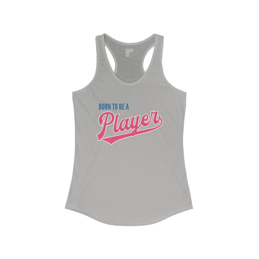 Born to be a Player Racerback Tank