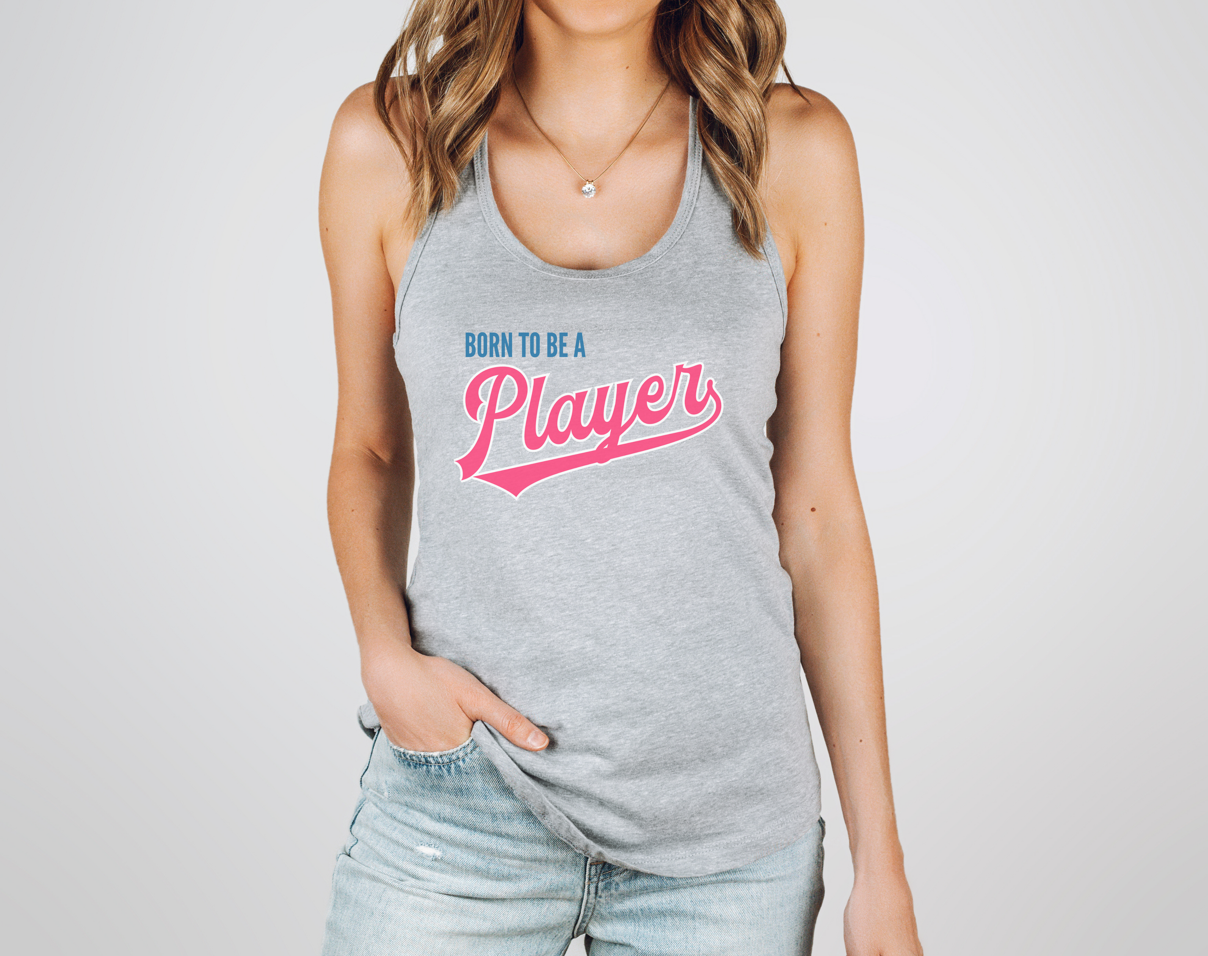 Born to be a Player Racerback Tank